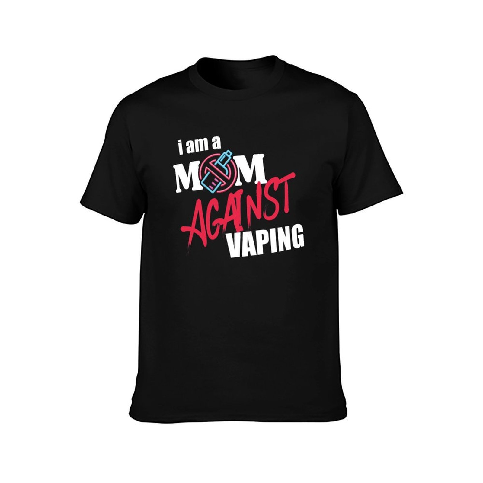 I Am A Mom Against Vaping Non- - Quick Vape ulasan dan harga